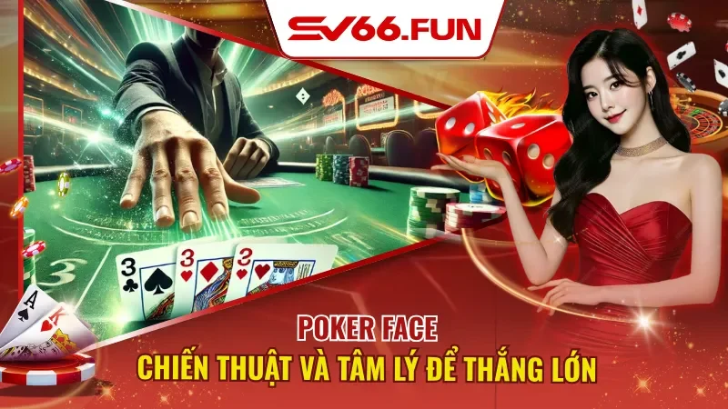 Poker Face