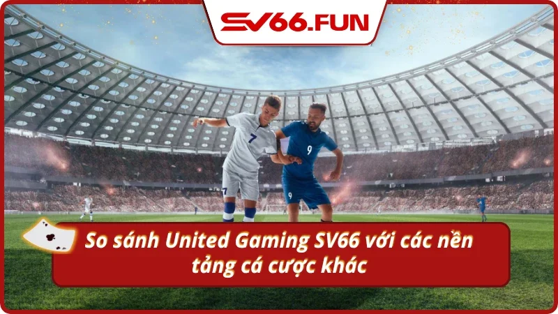 Sự khác biệt của sảnh game quốc tế với các nền tảng khác 