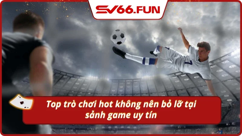 Khám phá kho trò chơi tại United Gaming SV66 