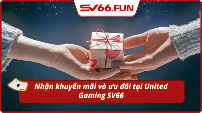 Chia sẻ cách nhận khuyến mãi tại sảnh United Gaming 